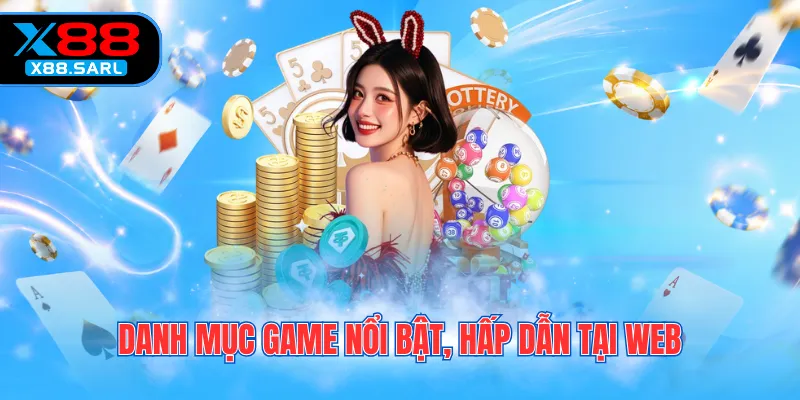 Danh mục game nổi bật, hấp dẫn tại web