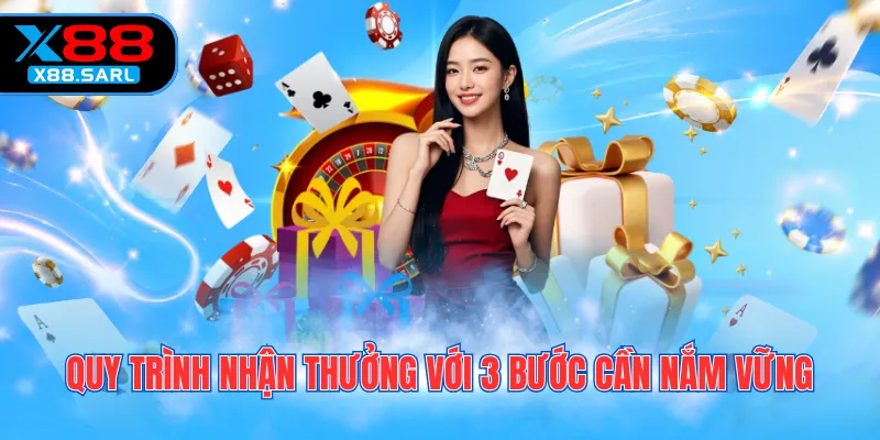 Quy trình nhận thưởng với 3 bước cần nắm vững