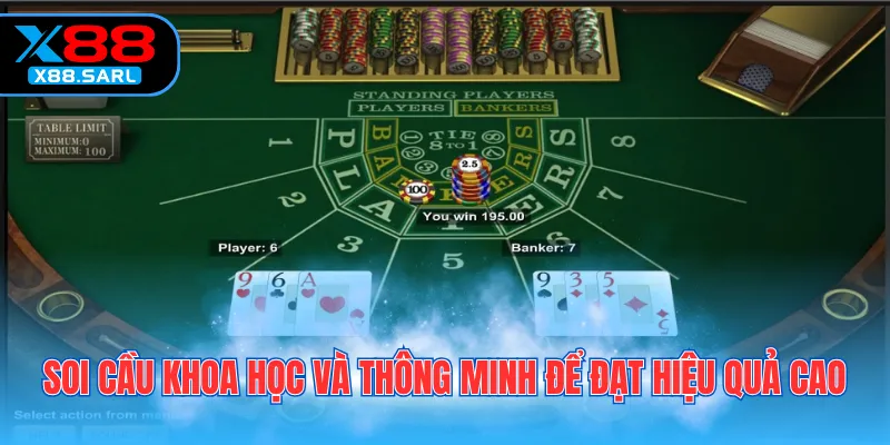 Soi cầu khoa học và thông minh để đạt hiệu quả cao